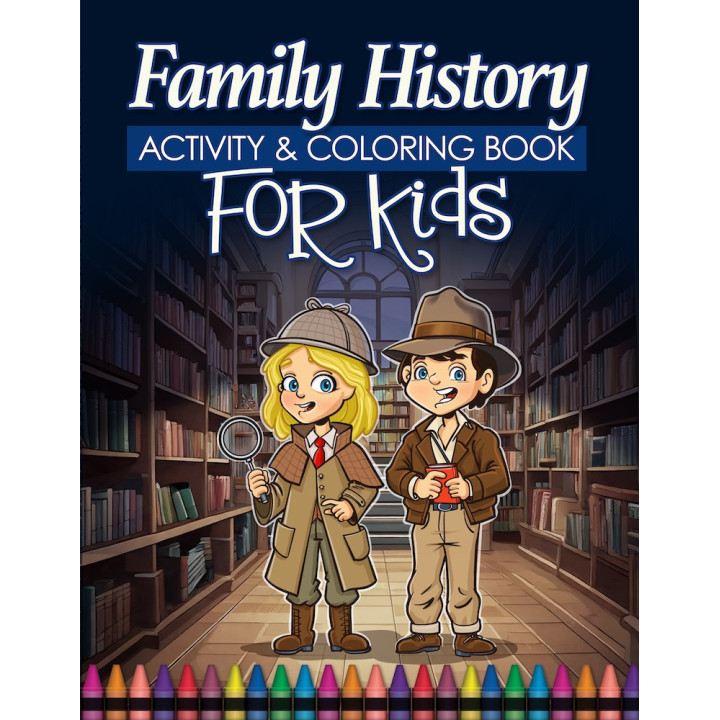 Family History For Kids - Activity & Coloring Book